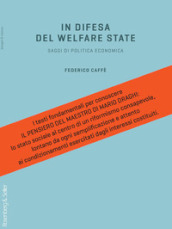 In difesa del welfare state. Saggi di politica economica