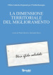 La dimensione territoriale del miglioramento. Una sfida solidale