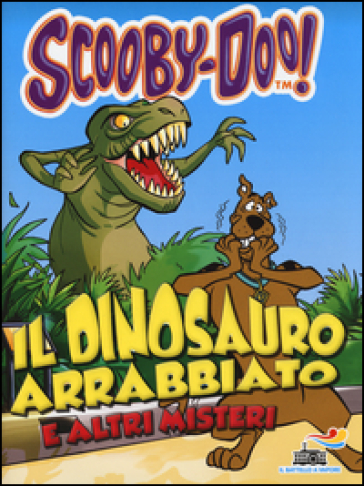 Il dinosauro arrabbiato e altri misteri - Cristina Brambilla