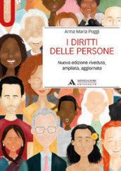 I diritti delle persone. Lo Stato sociale come Repubblica dei diritti e dei doveri. Nuova ediz.