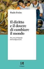 Il diritto e il dovere di cambiare il mondo