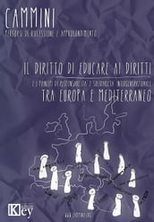 Il diritto di educare ai diritti e i principi di responsabilità e solidarietà intergenerazionale tra Europa e Mediterraneo