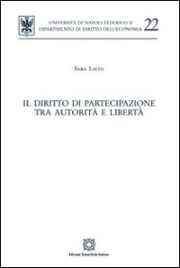 Il diritto di partecipazione tra autorità e libertà - Sara Lieto