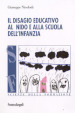 Il disagio educativo all asilo nido e alla scuola dell infanzia