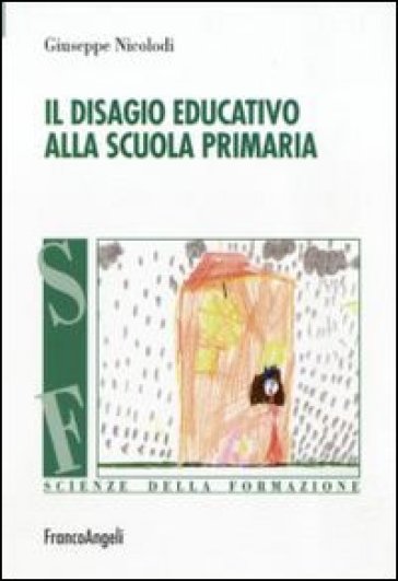 Il disagio educativo alla scuola primaria - Giuseppe Nicolodi