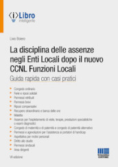 La disciplina delle assenze negli enti locali dopo il CCNL funzioni locali