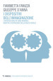 I dispositivi dell immaginazione. L interculturalità come memoria, identità e costruzione della realtà sociale