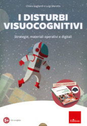 I disturbi visuo-cognitivi. Strategie, materiali operativi e digitali. Kit. Con software