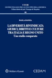 La diversità rivendicata. Giudici, diritti e culture tra Italia e Regno Unito