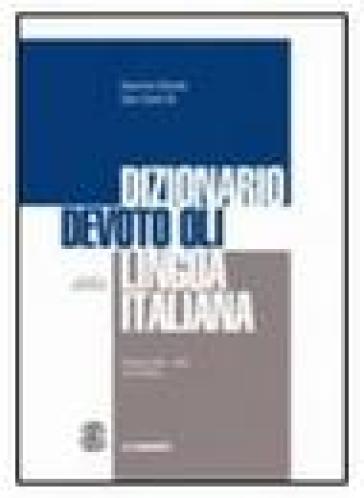 Il dizionario della lingua italiana. Con CD-ROM - Giacomo Devoto - Giancarlo Oli