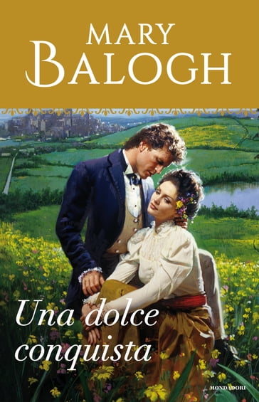 Una dolce conquista (I Romanzi Perle) - Mary Balogh