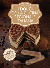 I dolci della cucina regionale italiana