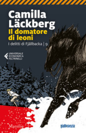 Il domatore di leoni. I delitti di Fjallbacka. 9.