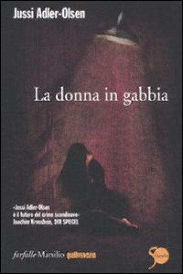 La donna in gabbia. I casi della sezione Q. 1. - Jussi Adler-Olsen