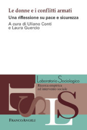 Le donne e i conflitti armati. Una riflessione su pace e sicurezza