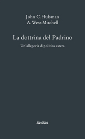 La dottrina del Padrino. Un allegoria di politica estera