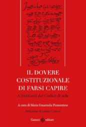 Il dovere costituzionale di farsi capire. A trent anni dal Codice di stile