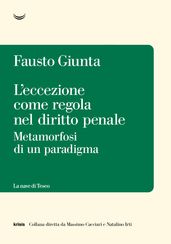 L eccezione come regola nel diritto penale