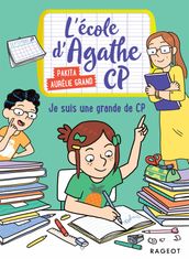 L école d Agathe CP - Je suis une grande de CP !