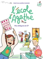 L école d Agathe CP - Mes délégués de CP