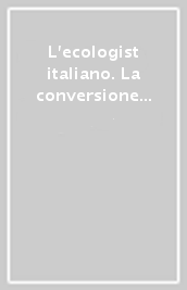 L ecologist italiano. La conversione dell abitare. 12.