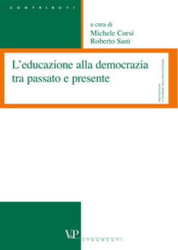 L'educazione alla democrazia tra passato e presente