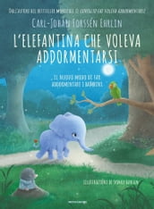 L elefantina che voleva addormentarsi