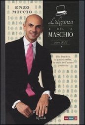 L eleganza del maschio. Since 2013