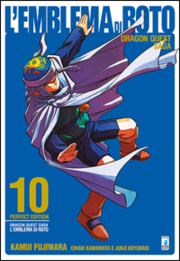 L'emblema di Roto. Perfect edition. Dragon quest saga. 10. - Kamui Fujiwara - Kawamata Chiaki - Junji Koyanagi