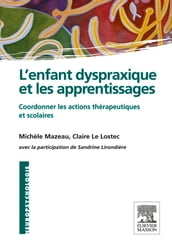 L enfant dyspraxique et les apprentissages