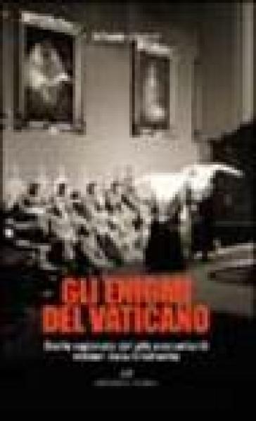 Gli enigmi del Vaticano. Storia ragionata dei più sconcertanti misteri della cristianità - Alfredo Lissoni