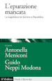 L epurazione mancata. La magistratura tra fascismo e Repubblica