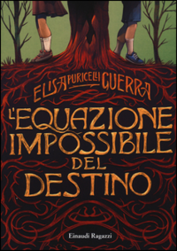 L'equazione impossibile del destino - Elisa Puricelli Guerra