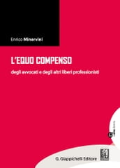 L  equo compenso degli avvocati e degli altri liberi professionisti