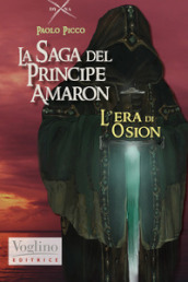 L era di Osion. La saga di Amaron