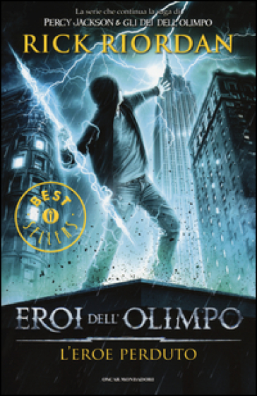 L'eroe perduto. Eroi dell'Olimpo. 1. - Rick Riordan