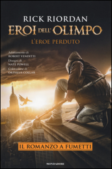 L'eroe perduto. Eroi dell'Olimpo - Rick Riordan - Robert Venditti