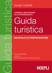 L esame di abilitazione alla professione di guida turistica