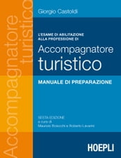 L esame di abilitazione alla professione di accompagnatore turistico