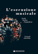 L esecuzione musicale. Prospettive e problemi