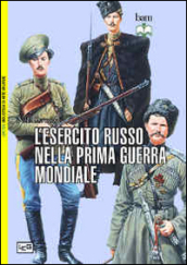 L esercito russo nella prima guerra mondiale