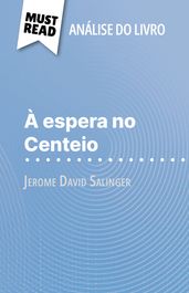 À espera no Centeio de Jerome David Salinger (Análise do livro)