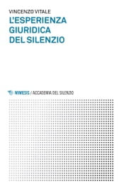 L esperienza giuridica del silenzio