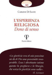 L esperienza religiosa. Dono di senso