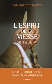 L esprit de la messe de Paul VI