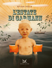 L estate di Garmann. Nuova ediz.