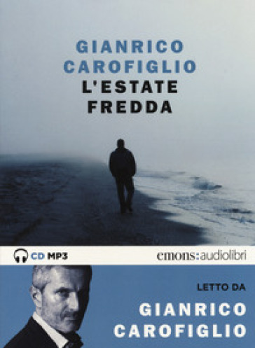 L'estate fredda letta da Gianrico Carofiglio. Audiolibro. CD Audio formato MP3 - Gianrico Carofiglio