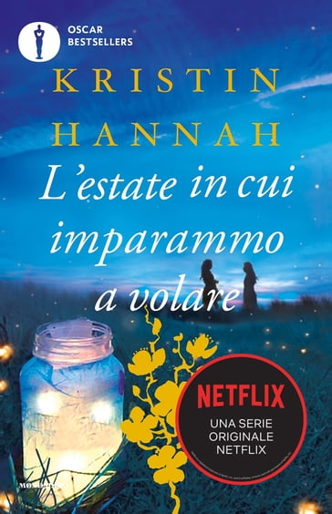 L'estate in cui imparammo a volare - Kristin Hannah