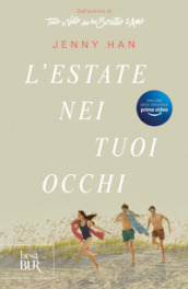 L estate nei tuoi occhi. The summer trilogy. Vol. 1