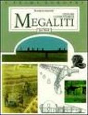 L età dei costruttori di megaliti